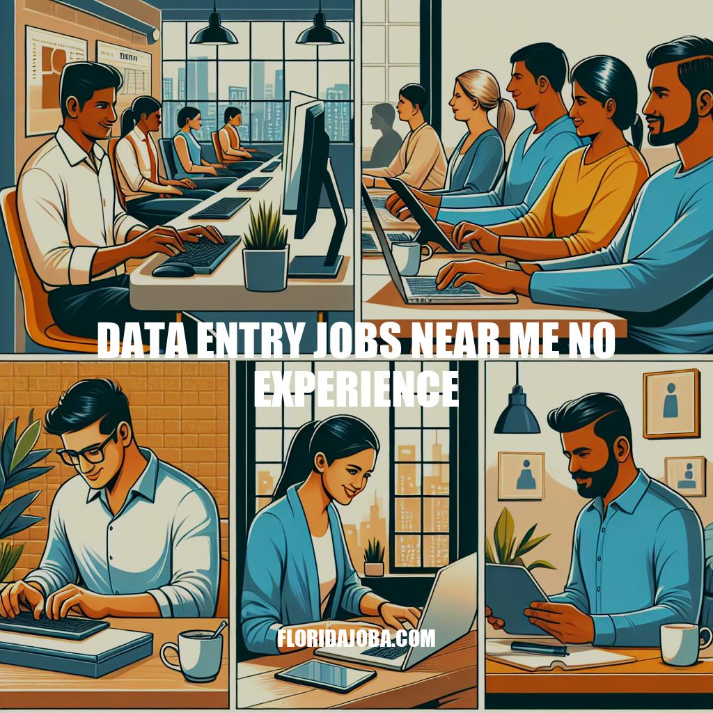 Best Data Entry Jobs Near Me No Experience