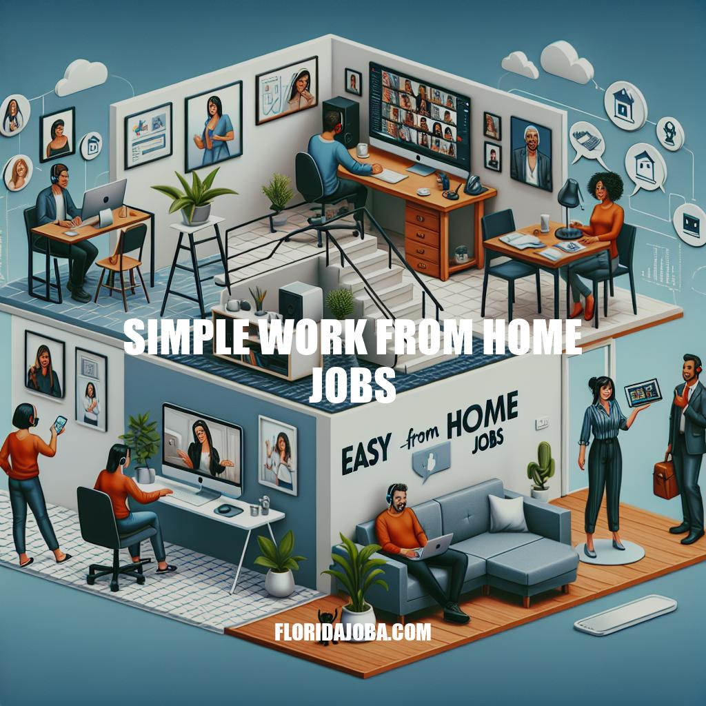 Easy Work From Home Jobs: Simple Work From Home Jobs To Consider