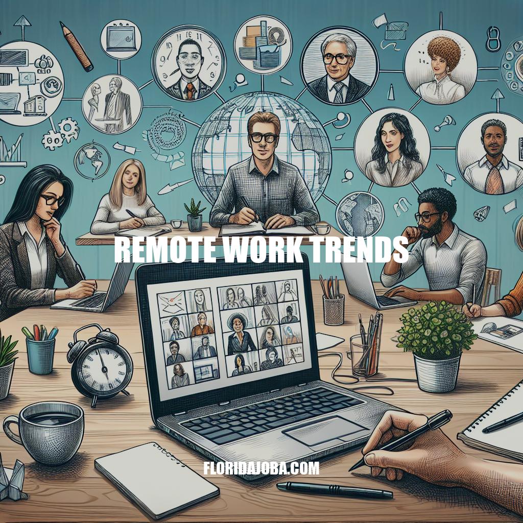 Remote Work Trends: Insights and Analysis